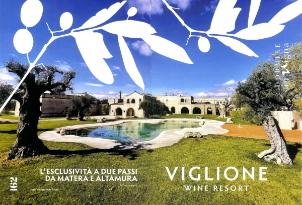 "Viglione Wine Resort. L'esclusività a due passi da Matera e Altamura" - Bubble's Italia Magazine #14, aprile 2022